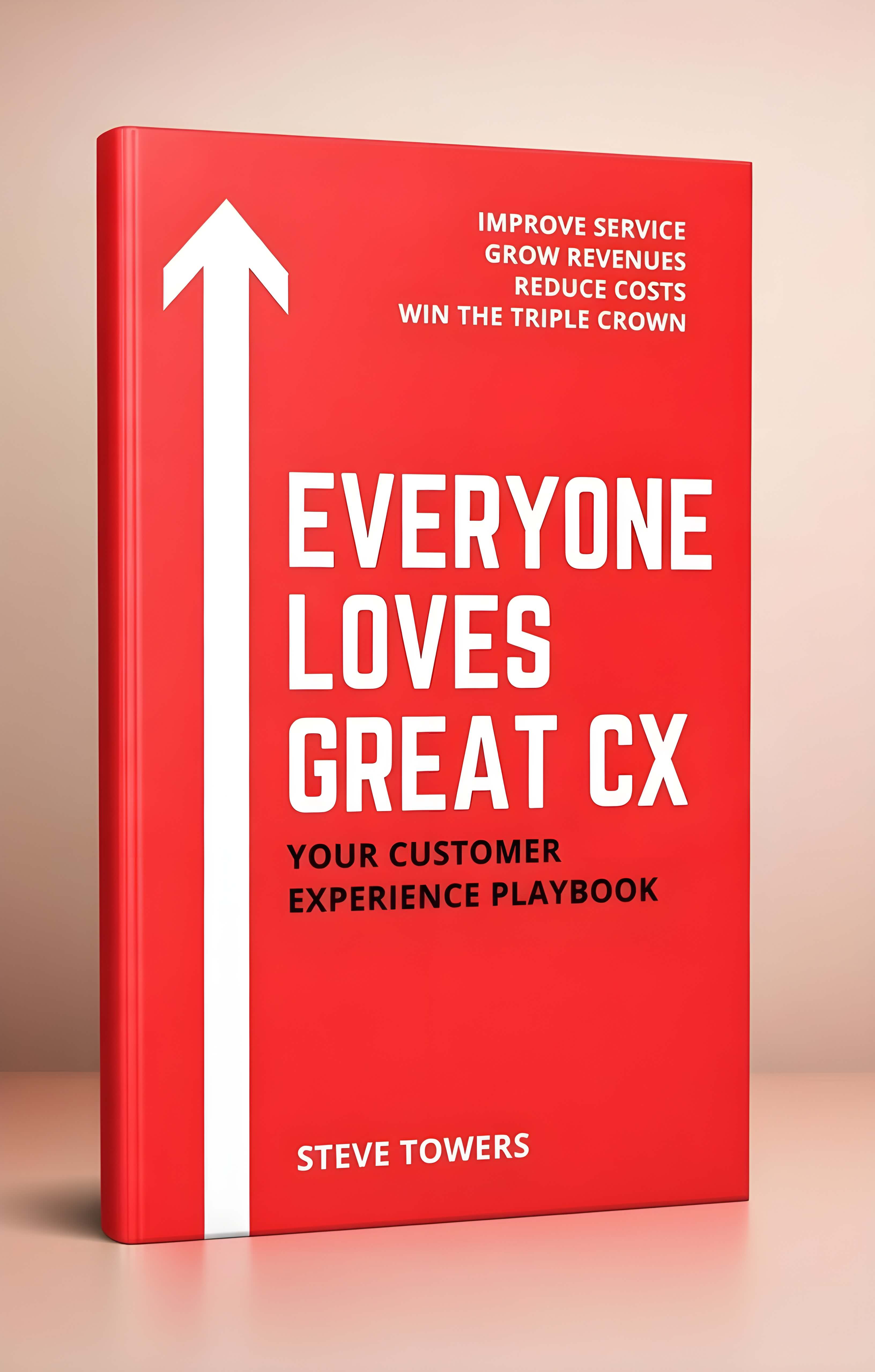 Everyone Loves Great CX Book Cover